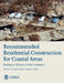 Recommended Residential Construction for Coastal Areas - Building on Strong and Safe Foundations (FEMA P-550, Second Edition) by Federal Emergency Management Agency