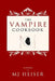 The Vampire Cookbook by Mj Heiser