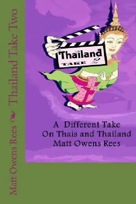 Thailand Take 2 by Matt Owens Rees