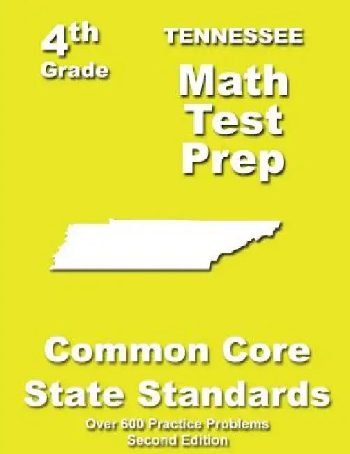 Tennessee 4th Grade Math Test Prep: Common Core Learning Standards by Teachers' Treasures