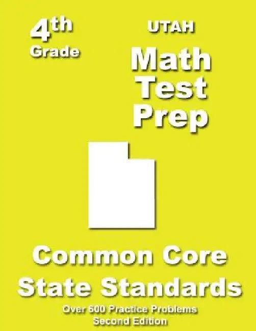 Utah 4th Grade Math Test Prep: Common Core Learning Standards by Teachers' Treasures