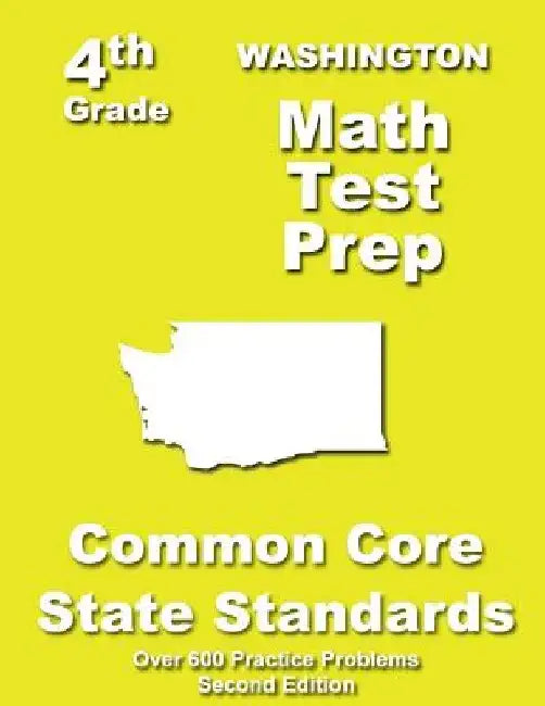 Washington 4th Grade Math Test Prep: Common Core Learning Standards by Teachers' Treasures