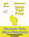 Wisconsin 4th Grade Math Test Prep: Common Core Learning Standards by Teachers' Treasures