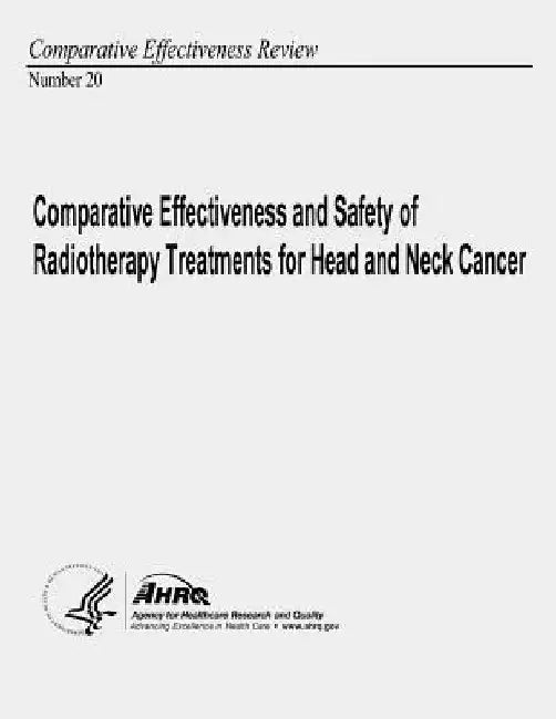 Comparative Effectiveness and Safety of Radiotherapy Treatments for Head and Neck Cancer: Comparative Effectiveness Review Number 20 by Agency for Healthcare Resea And Quality