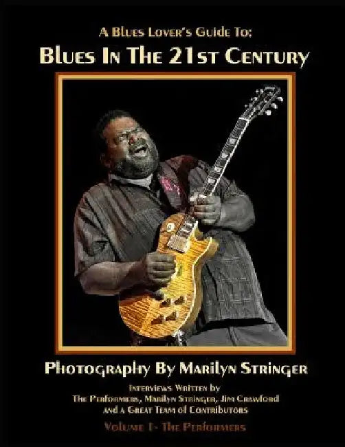 Blues In The 21st Century by Marilyn Stringer