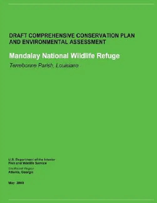 Draft Comprehensive Conservation Plan and Environmental Assessment: Mandalay National Wildlife Refuge by U. S. Departm Fish and Wildlife Service