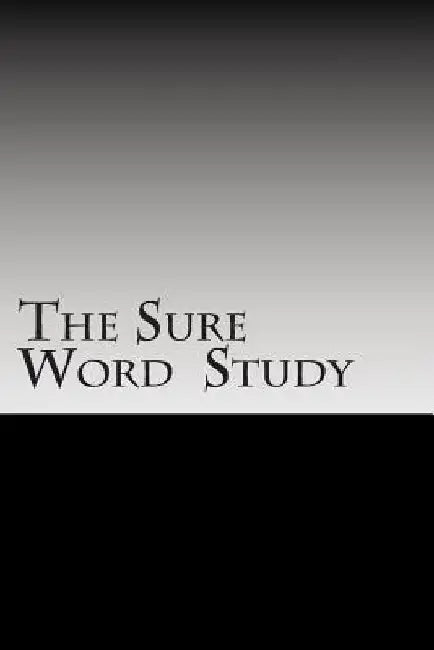 The Sure Word Study by Bill Chambers