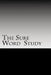 The Sure Word Study by Bill Chambers