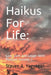 Haikus For Life: Live, Love and Laugh With Passion! Volume 2 by Steven Anthony Yagyagan