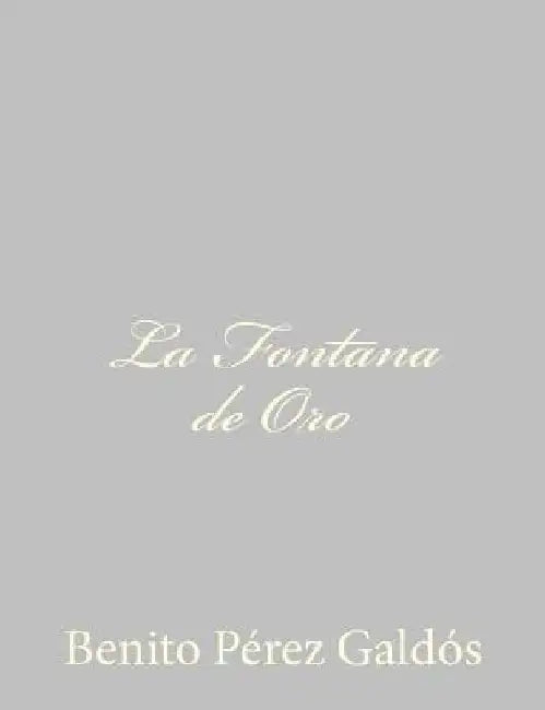 La Fontana de Oro by Perez Galdos, Benito