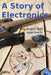 A Story of Electronics: A gut feel approach by Robin Pain