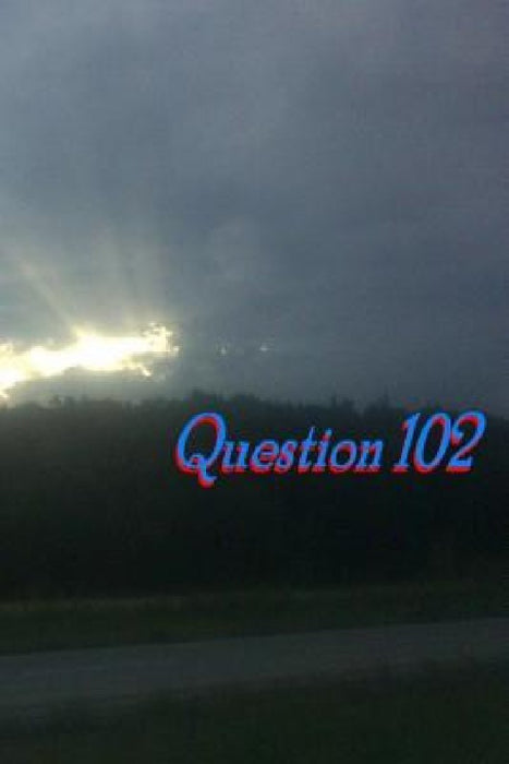 Question 102 by Josie Orks