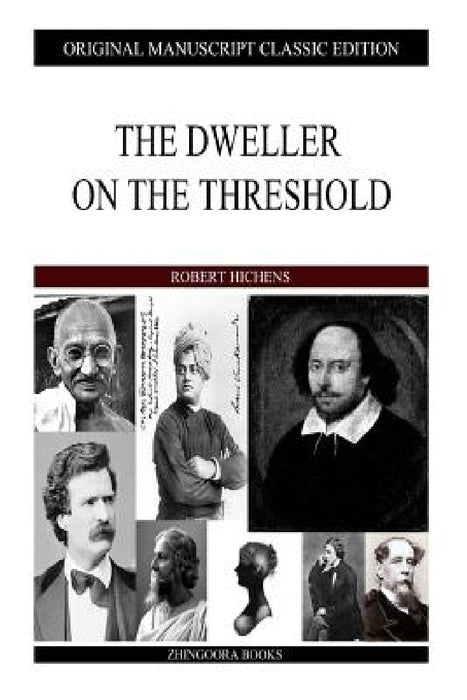 The Dweller On The Threshold by Robert Hichens