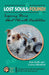 Lost Souls: FOUND! Inspiring Stories About Pets with Disabilities by Lowrey Mumford