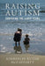 Raising Autism: Surviving the Early Years by Kimberlee Rutan McCafferty