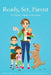 Ready, Set, Parent: Dr. Moms' Guide to Parenting by Christina Van Epp