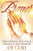 Prayer: Discovering the peace, presence, and passion of God by Ross Jones