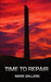 Time To Repair by Mark Gallard