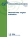 Maternal-Fetal Surgical Procedures: Technical Brief Number 5 by Agency for Healthcare Resea And Quality