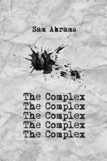 The Complex by Sam Abrams
