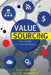 Value Sourcing: Future of IT Outsourcing by Keith Sherwell