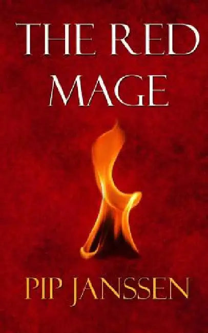 The Red Mage by Pip Janssen