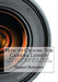 How to Choose Yor Camera Lenses?: The Easy Practical Guide in Canon, Nikon, Sony and Sigma Lenses! by Muneer Binwaber