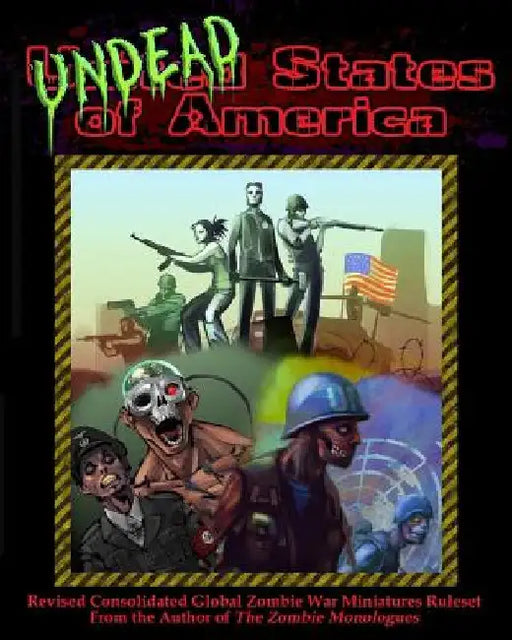 Undead States of America 2nd Edition: Consolidated and Revised by Steven E. Metze