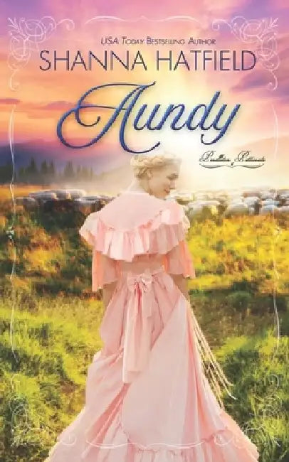 Aundy by Shanna Hatfield