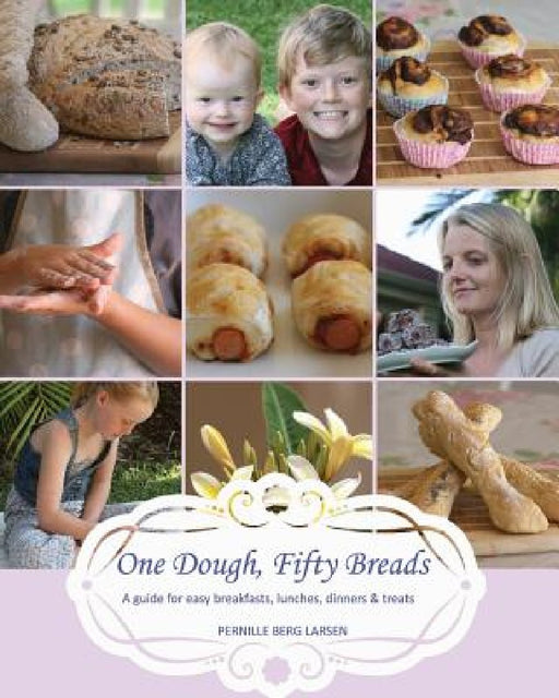One Dough, Fifty Breads by Pernille Berg Larsen