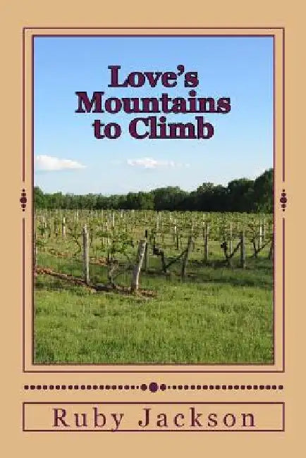Love's Mountains to Climb by Ruby Jackson