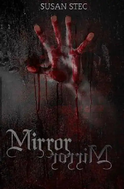 Mirror, Mirror by Susan Stec