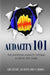 Audacity 101: The Unofficial Audacity Tutorial & Step By Step Guide by Greg Benoit, Jay Boyer, John S. Rhodes