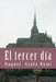 El tercer día by Rumi, Raquel Ayala