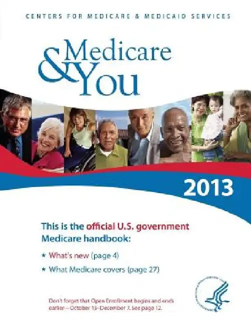 Medicare & You 2013: The Official U.S. Government Handbook by Department of Health and Human Services