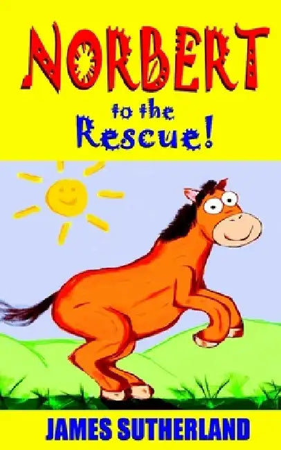 Norbert to the Rescue! by James Sutherland