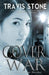 The Cover of War: r: A Vietnam War Espionage Thriller by Travis Stone