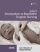 Juta's Introduction to Paediatric Surgical Nursing by Sophie Et Al Mogotlane