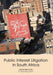 Public Interest Litigation in South Africa by Jason Brickhill