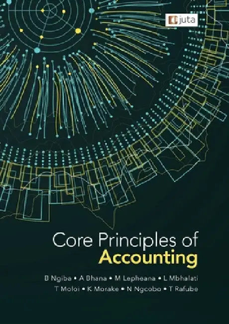 Core Principles of Accounting by Brian Ngiba Et Al