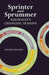 Sprinter and Sprummer: Australia's Changing Seasons by Timothy J. Entwisle