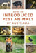 Guide to Introduced Pest Animals of Australia by Peter West