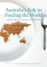 Australia's Role in Feeding the World: The Future of Australian Agriculture by Tor Hundloe, Sarah Blagrove, Hannah Ditton