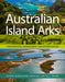 Australian Island Arks: Conservation, Management and Opportunities by Dorian Moro, Derek Ball, Sally Bryant