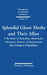 Splendid Ghost Moths and Their Allies: A Revision of Australian Abantiades, Oncopera, Aenetus, Archaeoaenetus and Zelotypia (Hepialidae) by Thomas J. Simonsen