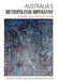 Australia's Metropolitan Imperative: An Agenda for Governance Reform by Richard Tomlinson, Marcus Spiller