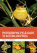 Photographic Field Guide to Australian Frogs by Mark G. Sanders