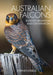 Australian Falcons: Ecology, Behaviour and Conservation by Stephen Debus