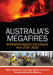 Australia's Megafires: Biodiversity Impacts and Lessons from 2019-2020 by Libby Rumpff, Sarah M. Legge, Stephen Van Leeuwen