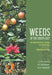 Weeds of the South-East: An Identification Guide for Australia by Fiona J. Richardson, Rob G. Richardson, Ros C. H. Shepherd